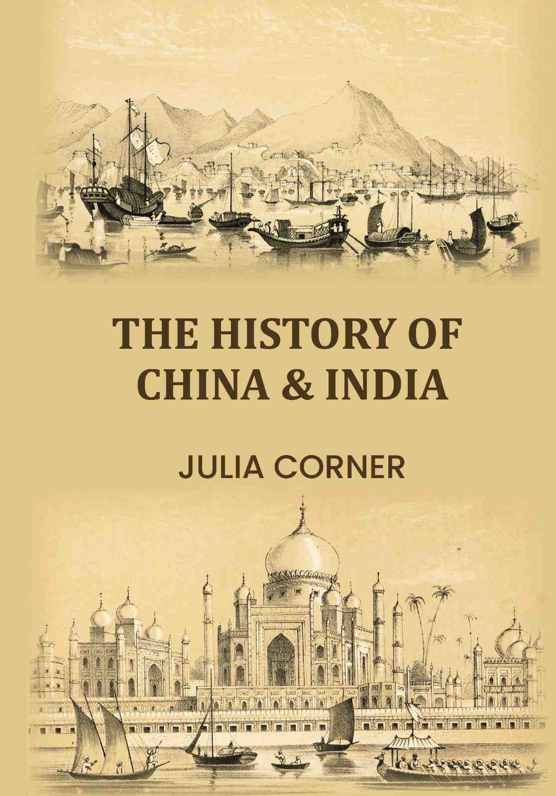 The History of China & India - Gyan Books