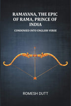 Ramayana, the epic of Rama, prince of India: Condensed into English verse - Gyan Books