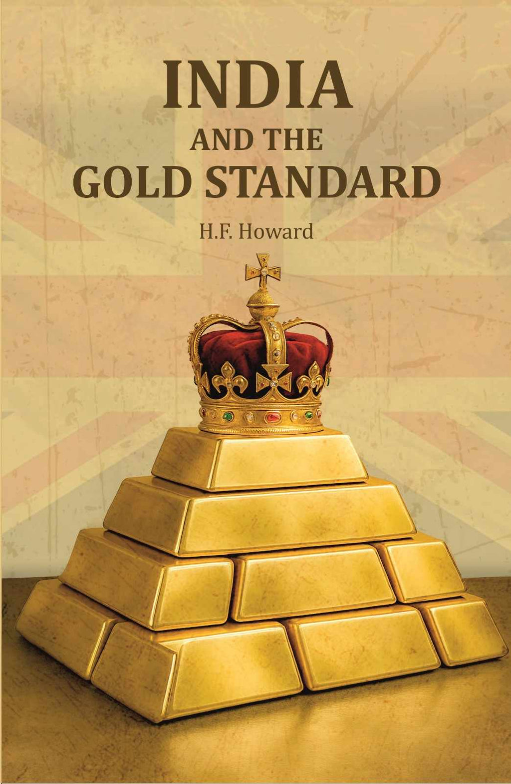 India and The Gold Standard - Gyan Books