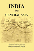 India and Central Asia - Gyan Books