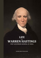 Life Of Warren Hastings: First Governor-General Of India - Gyan Books | Grab2Buy