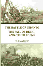 The battle of Lepanto: The fall of Delhi, and other poems - Gyan Books | Grab2Buy
