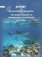 Report to the government of Baroda on the Marine Zoology of Okhamandal in Kattiawar (Part 2nd) - Gyan Books