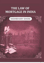 The Law of Mortgage in India - Gyan Books