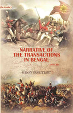 Narrative of the transactions in Bengal (2nd) - Gyan Books