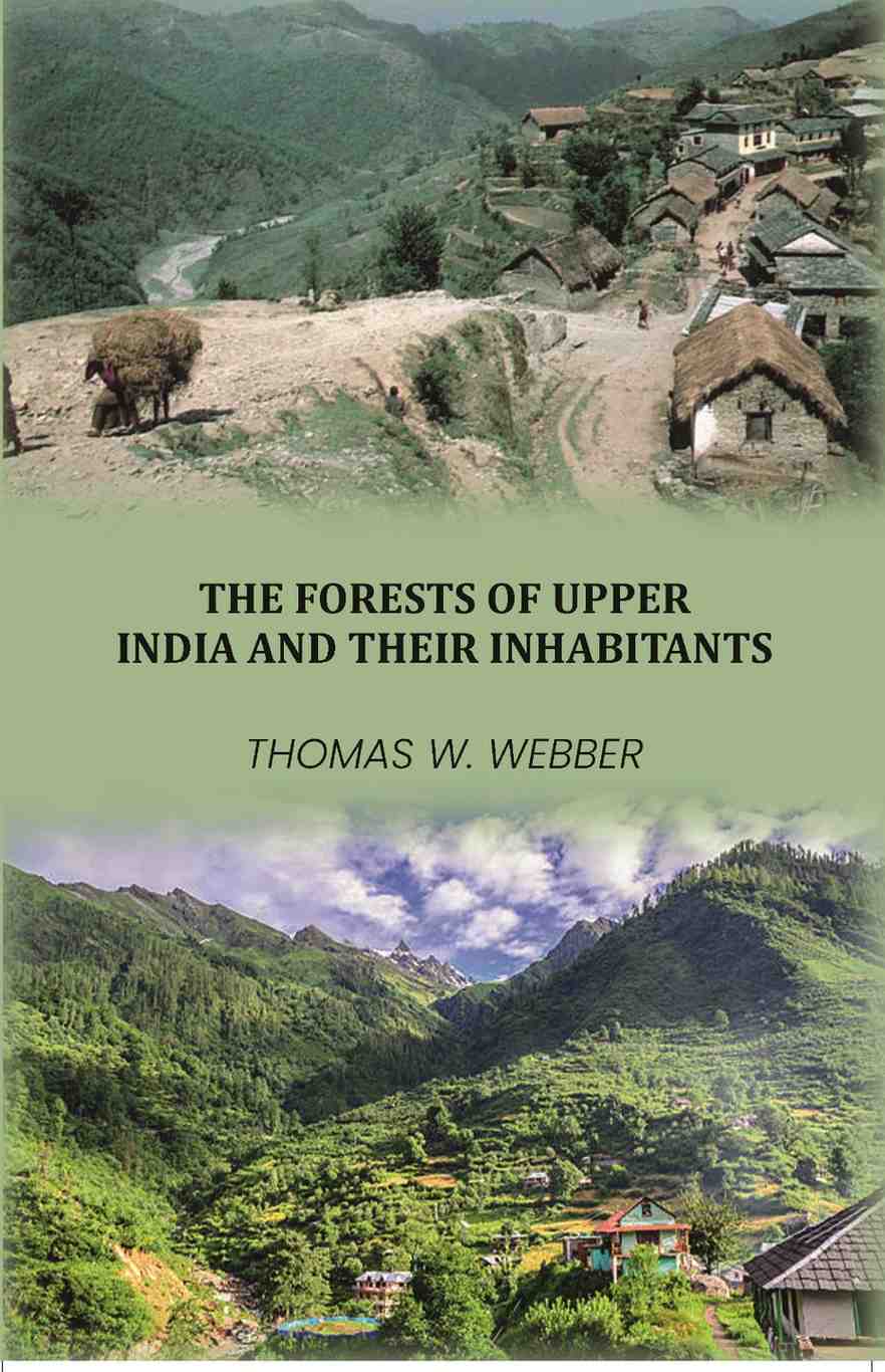 The Forests of Upper India and their Inhabitants - Gyan Books