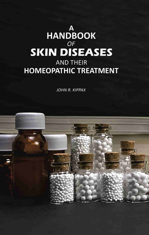 A Handbook of Skin Diseases: And Their Homeopathic Treatment - Gyan Books