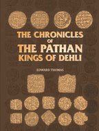 The Chronicles of the Pathán Kings of Dehli - Gyan Books