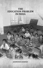The Education Problem In India - Gyan Books