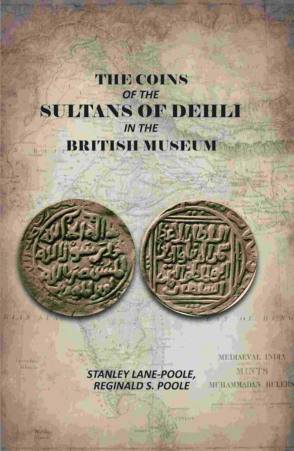 The Coins Of The Sultans Of Dehli In The British Museum - Gyan Books | Grab2Buy