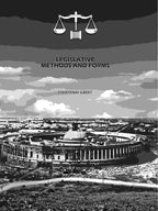 Legislative Methods And Forms - Gyan Books