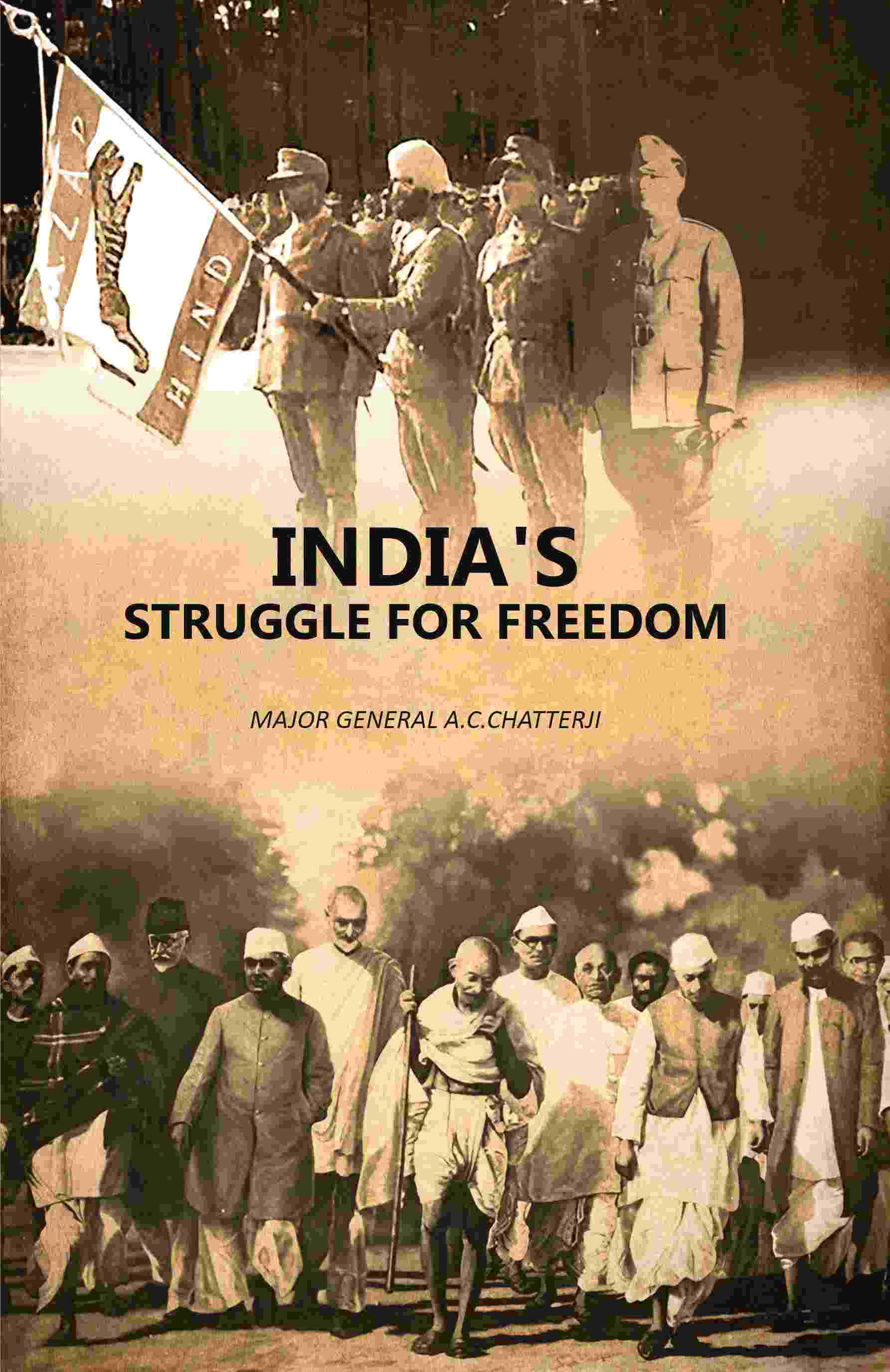 India's Struggle For Freedom - Gyan Books