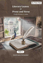 Literary Leaves; or, Prose and Verse: Chiefly Written in India (1st) - Gyan Books