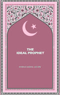 The Ideal Prophet - Gyan Books