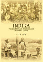 Indika: The country and the people of India and Ceylon - Gyan Books