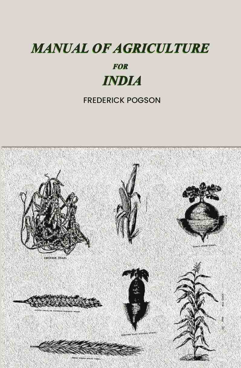 Manual of agriculture for India - Gyan Books