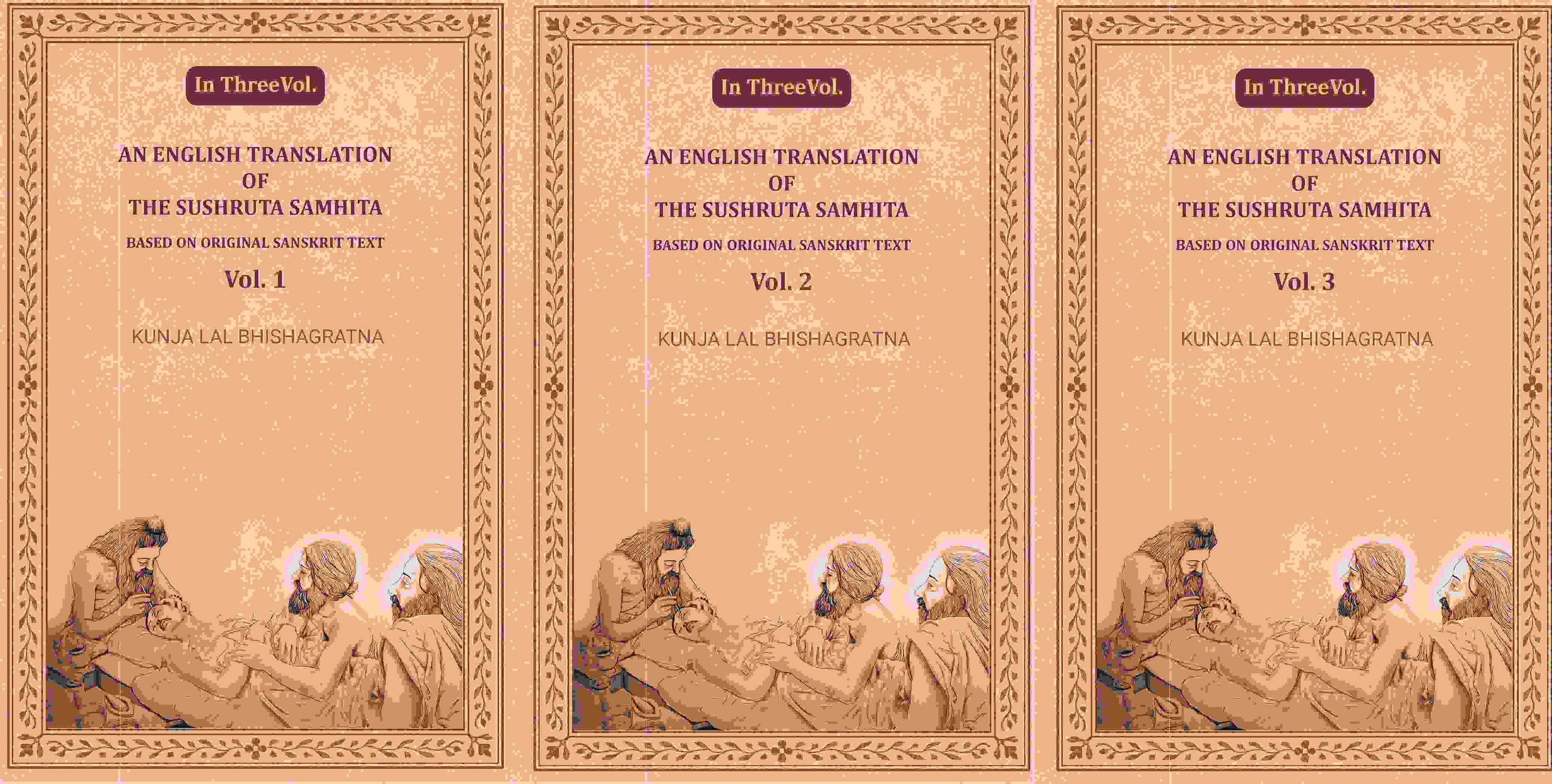 An English translation of the Sushruta samhita, based on original Sanskrit text (3 Vols. Set) - Gyan Books