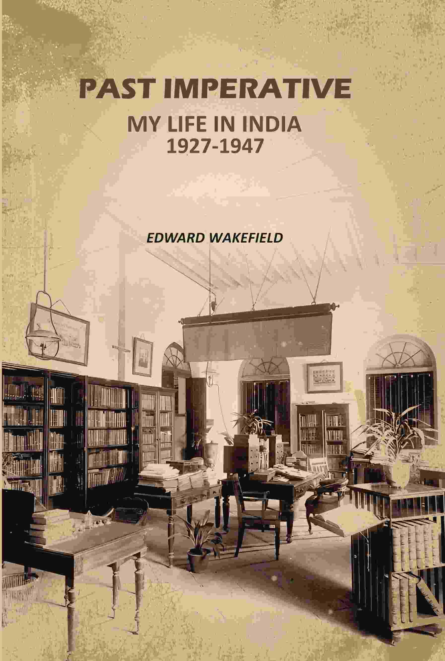 Past Imperative: My Life In India 1927-1947 - Gyan Books