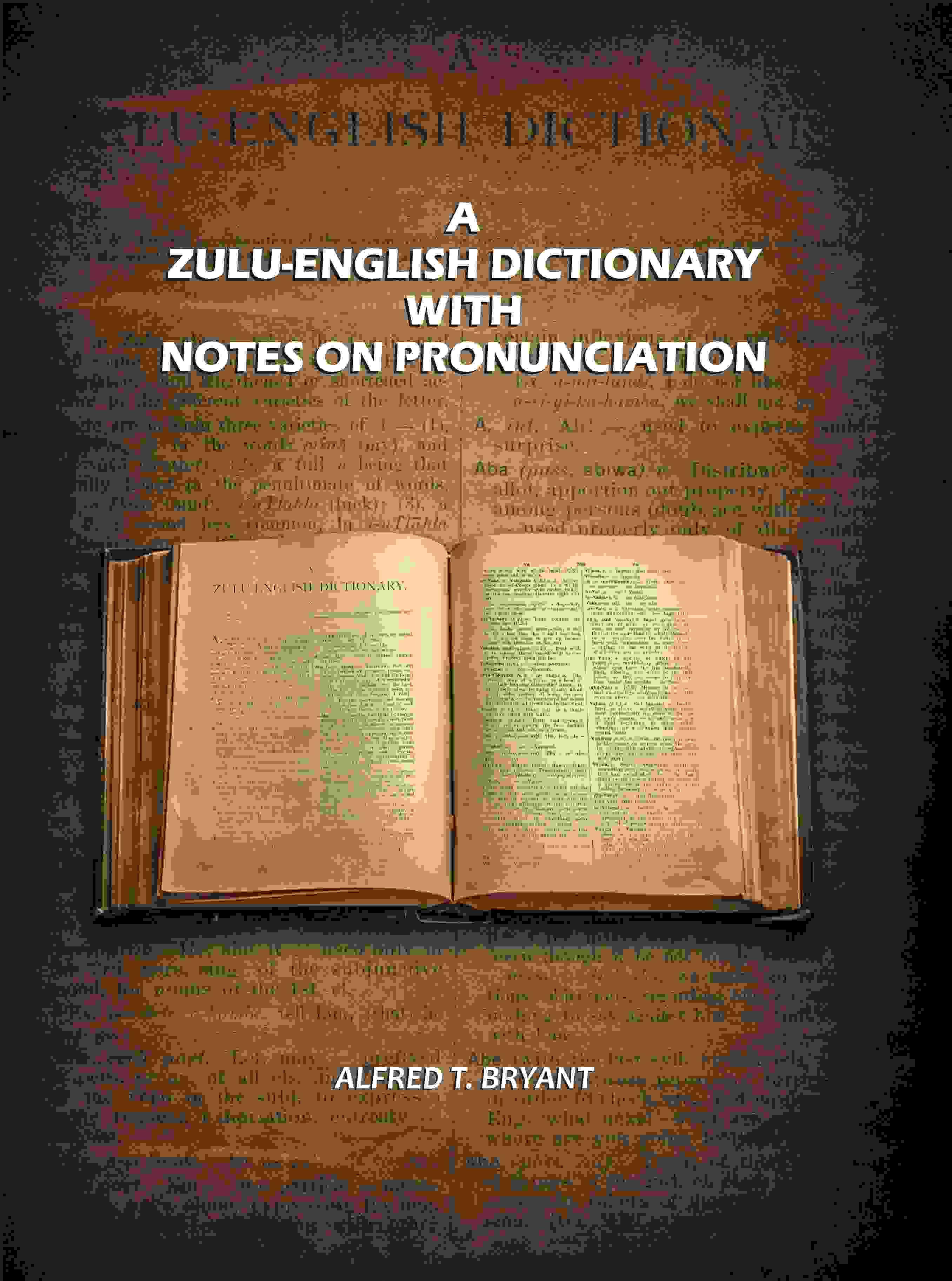 A Zulu-English Dictionary with Notes on Pronunciation - Gyan Books | Grab2Buy