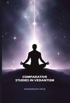 Comparative Studies In Vedantism - Gyan Books