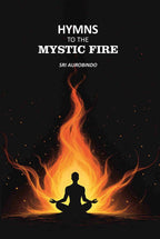 Hymns to the Mystic Fire - Gyan Books | Grab2Buy