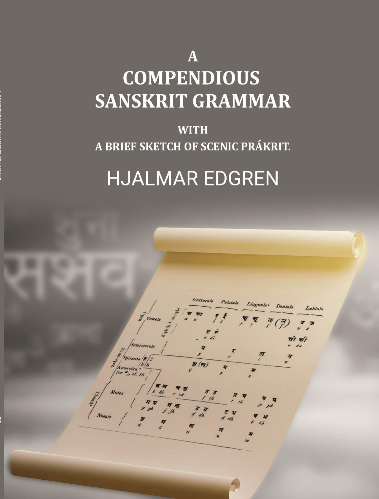A compendious Sanskrit grammar, with a brief sketch of scenic Prákrit. - Gyan Books | Grab2Buy