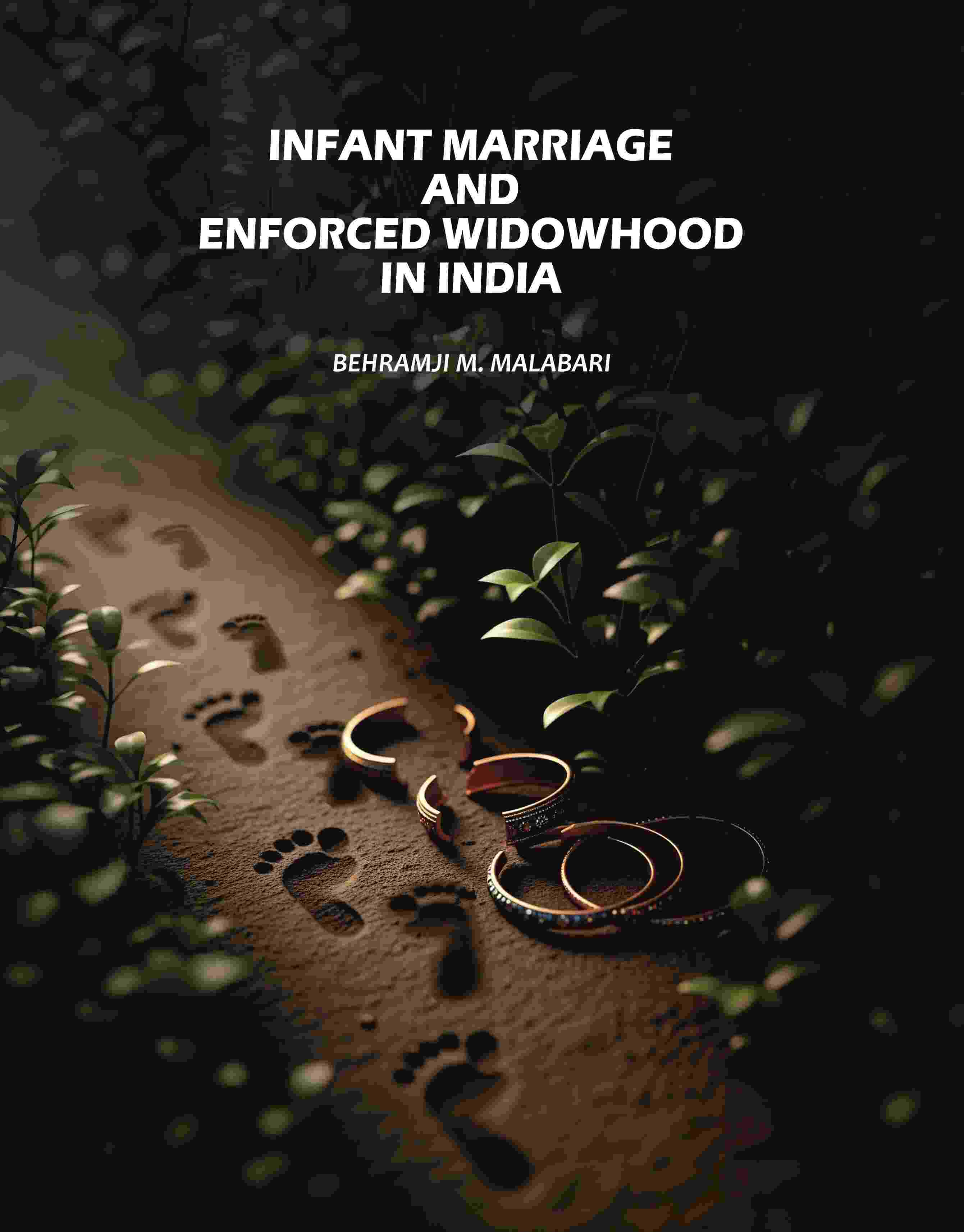 Infant Marriage and Enforced Widowhood in India - Gyan Books