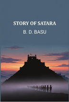 Story Of Satara - Gyan Books