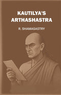 Kautilya's Arthashastra - Gyan Books