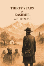 Thirty Years In Kashmir - Gyan Books