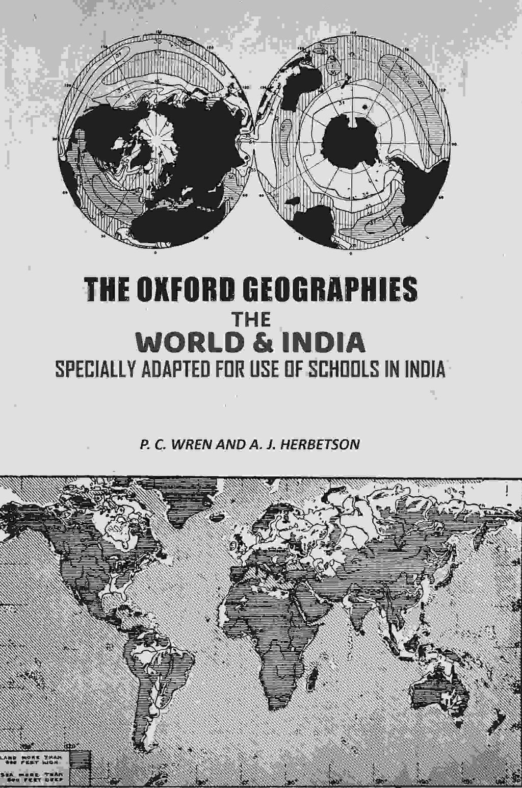 The Oxford Geographies: The World & India Specially Adapted For Use of Schools in India - Gyan Books