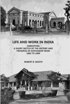 Life And Work In India: Embodying A Short sketch Of The History And Progress Of Kathiawar From 1865 to 1899 - Gyan Books | Grab2Buy