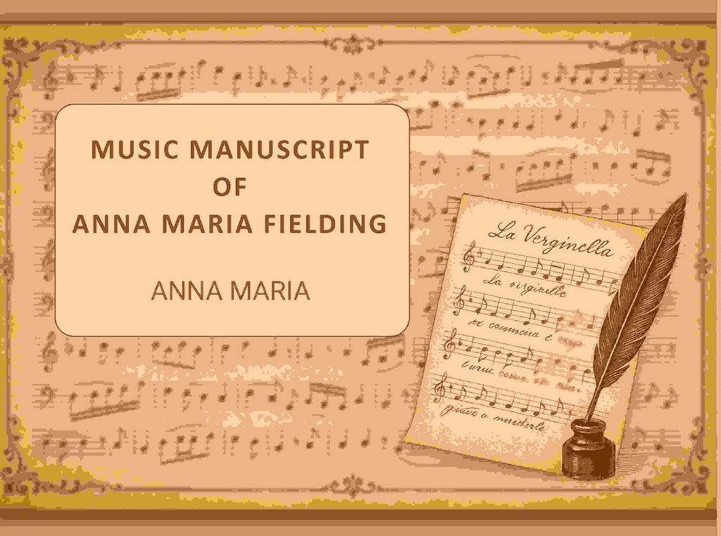 Music manuscript of Anna Maria Fielding - Gyan Books