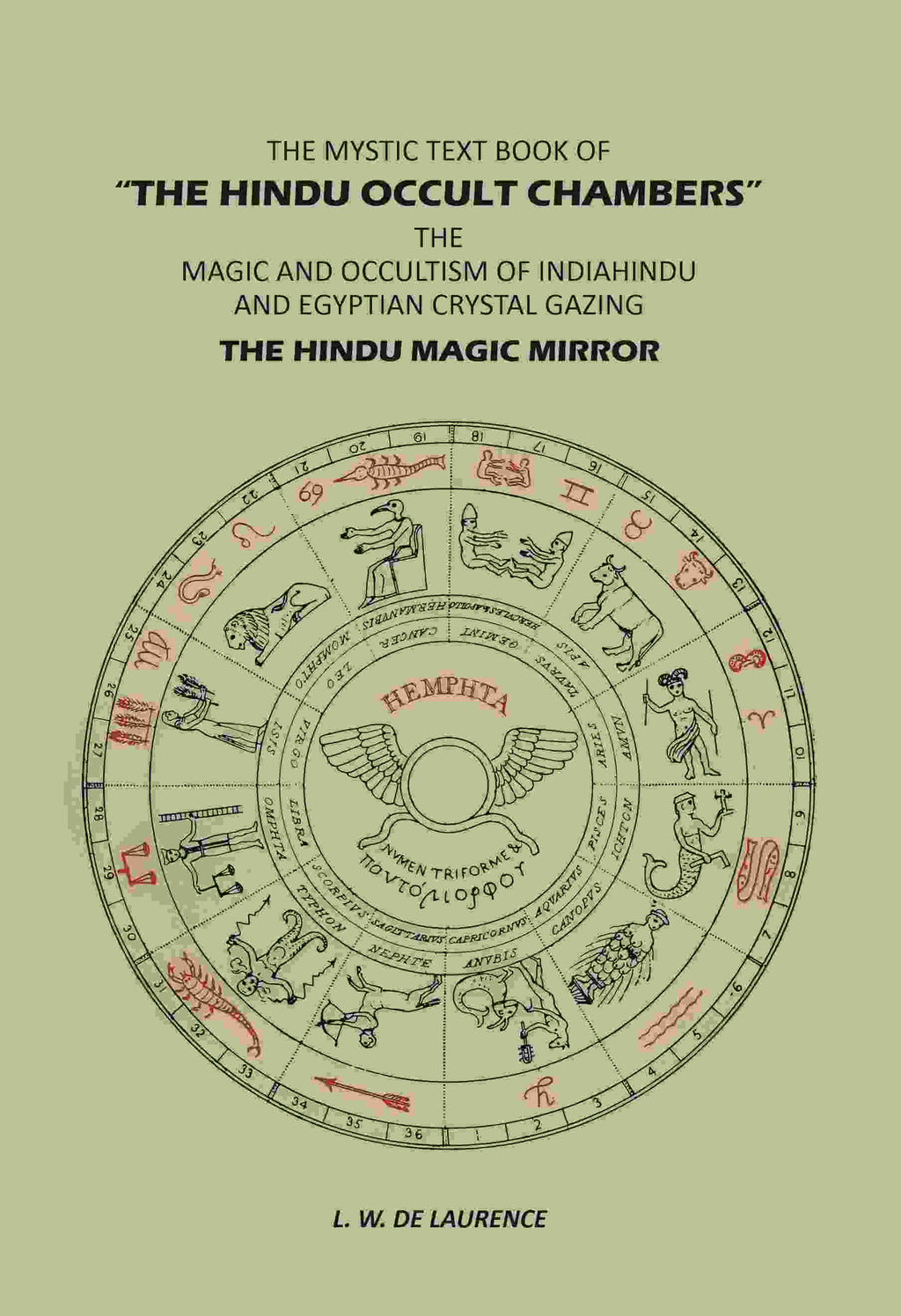 The Mystic Text Book Of "The Hindu: Occult Chambers"; The Magic And Occultism Of India; Hindu And Egyptian Crystal Gazing; The Hindu Magic Mirror - Gyan Books