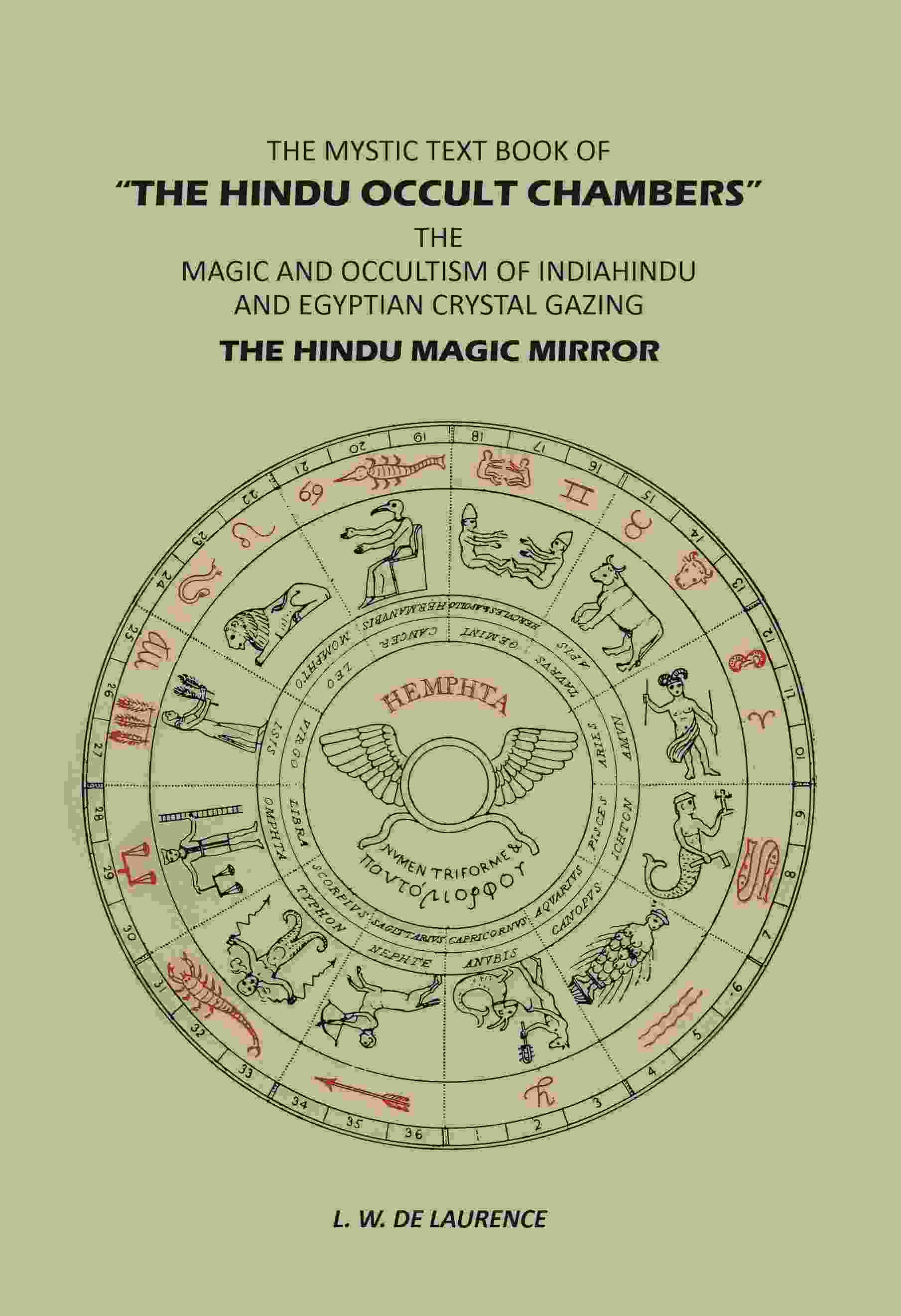 The Mystic Text Book Of "The Hindu: Occult Chambers"; The Magic And Occultism Of India; Hindu And Egyptian Crystal Gazing; The Hindu Magic Mirror - Gyan Books