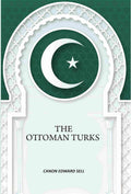 The Ottoman Turks - Gyan Books | Grab2Buy