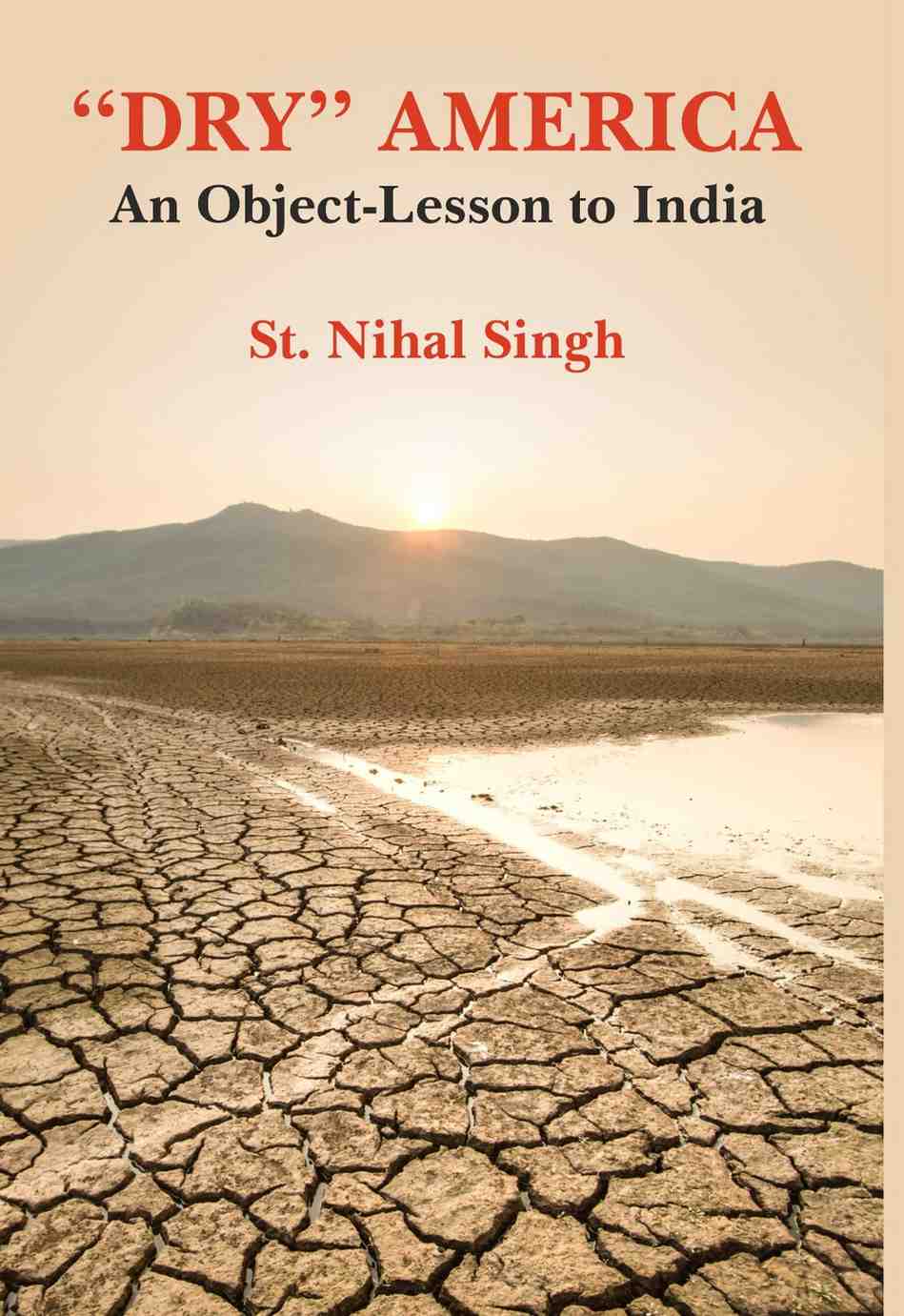 Dry America an Object-Lesson to India - Gyan Books | Grab2Buy
