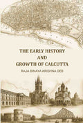 The Early History and Growth of Calcutta - Gyan Books | Grab2Buy