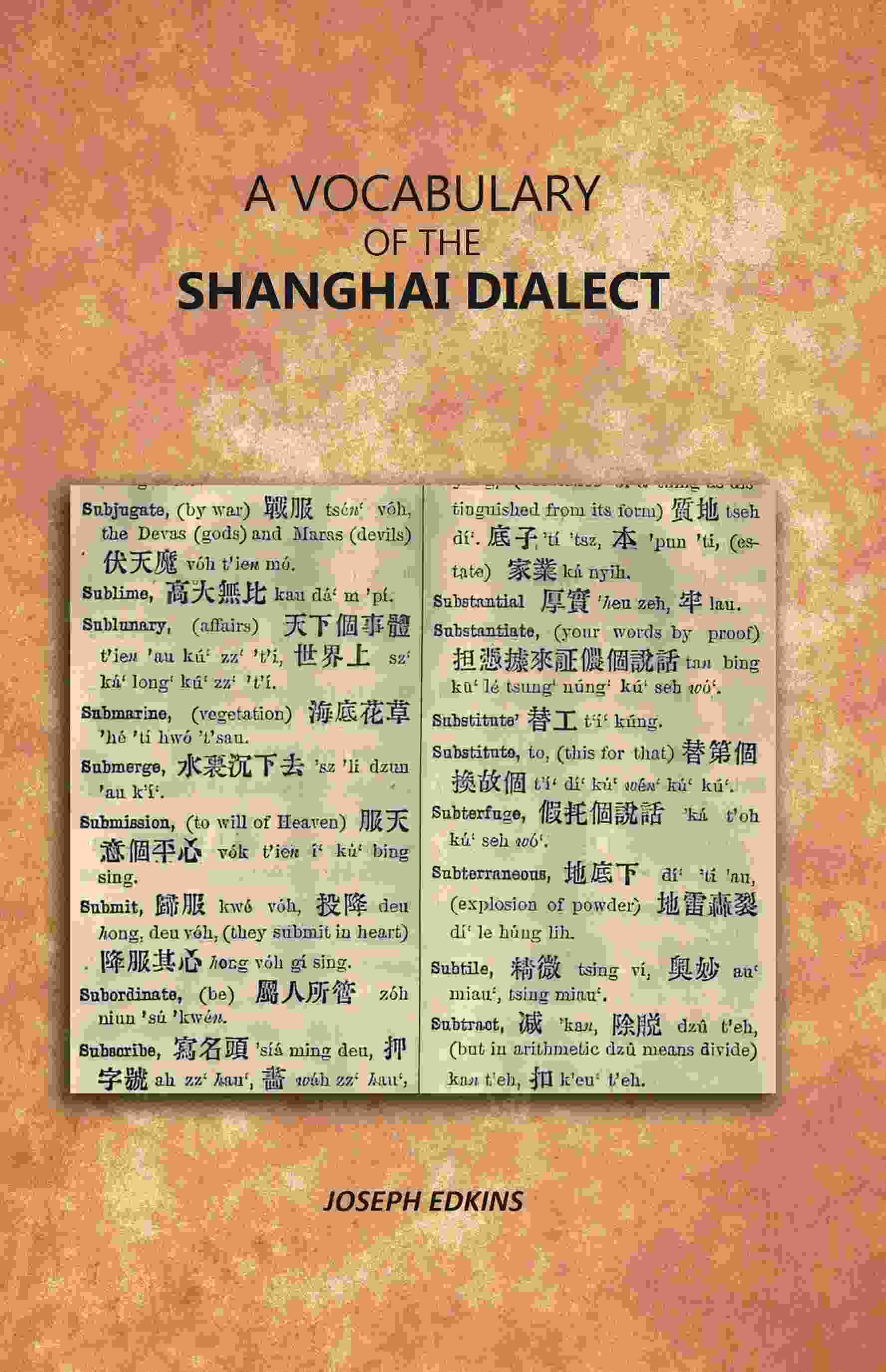 A Vocabulary of the Shanghai Dialect - Gyan Books