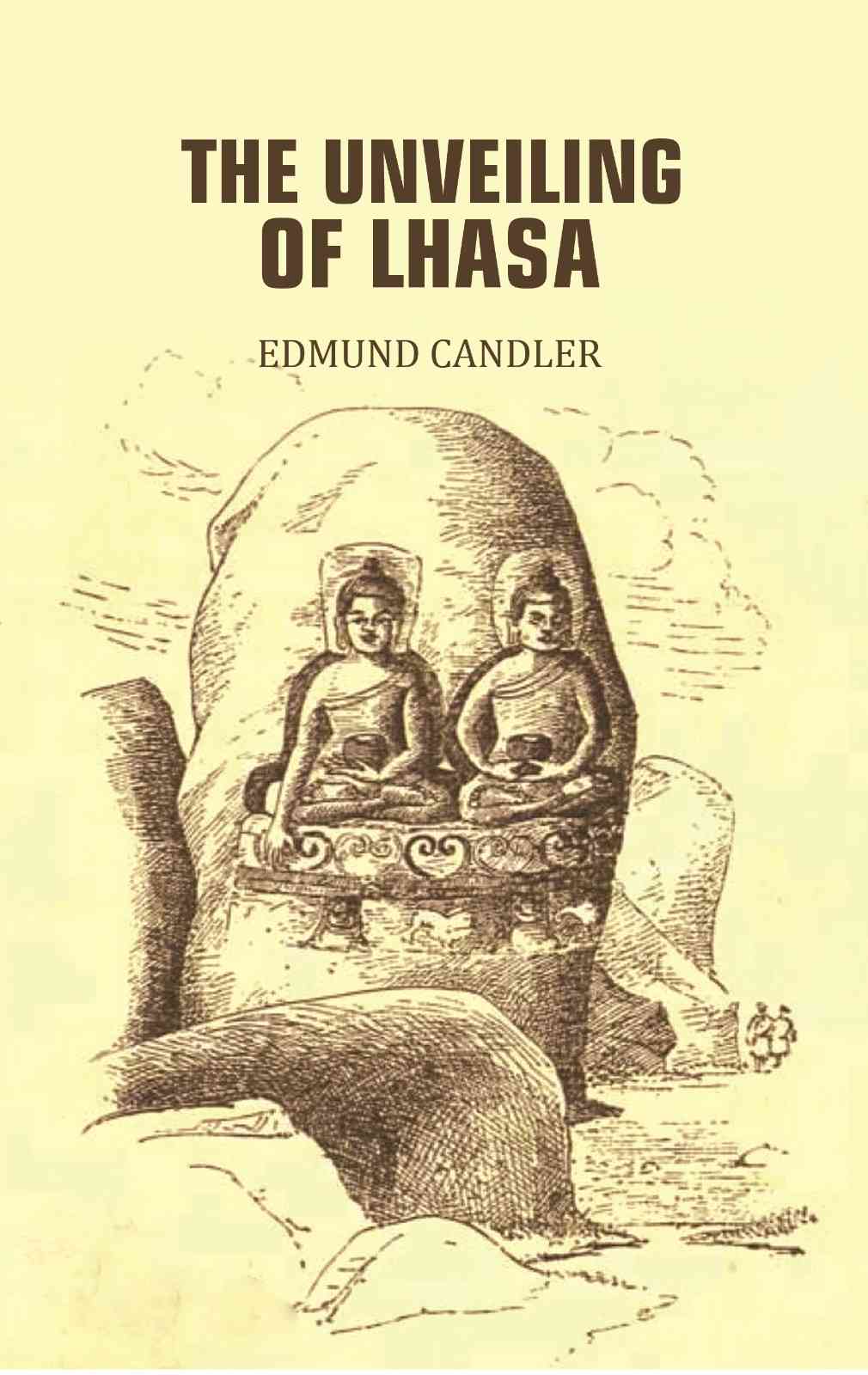 The Unveiling Of Lhasa - Gyan Books | Grab2Buy