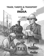 Trade, Tariffs & Transport In India - Gyan Books | Grab2Buy