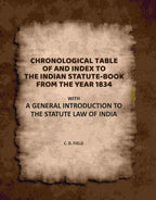 Chronological Table of, and Index To, the Indian Statute-Book From the Year 1834: With a General Introduction to the Statute Law of India - Gyan Books | Grab2Buy