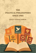 The Political Philosophies Since 1905 - Gyan Books