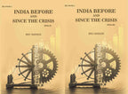 India Before and Since the Crisis (2 Vols. Set) - Gyan Books