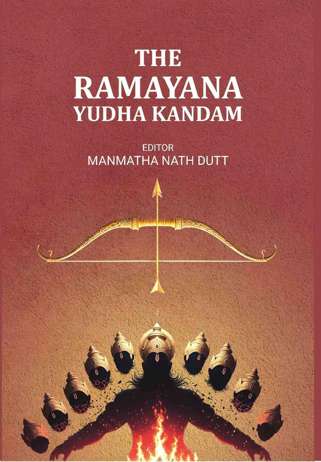 The Ramayana Yudha Kandam - Gyan Books