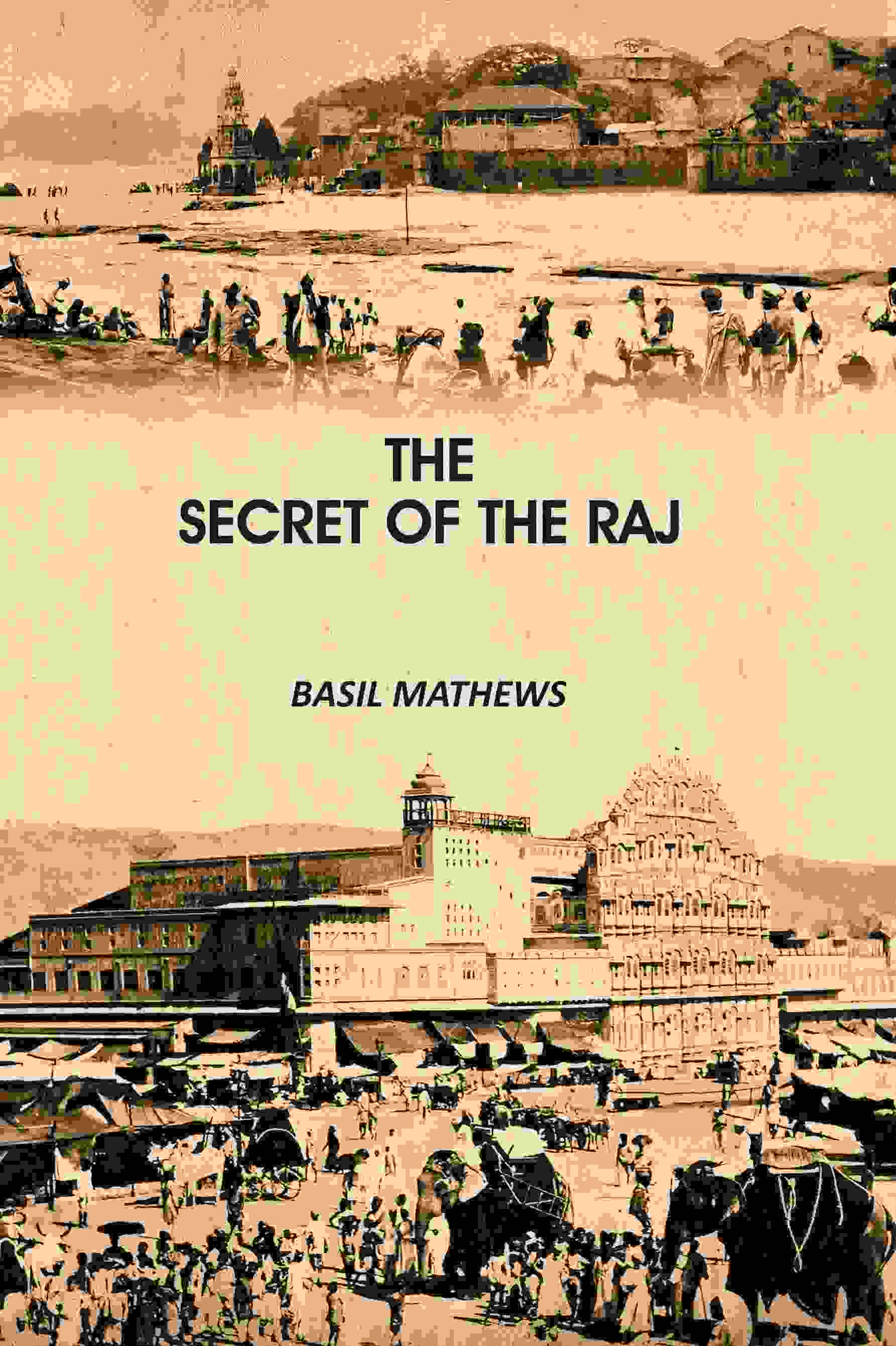 The Secret of the Raj - Gyan Books