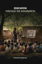 Education Through the Imagination - Gyan Books