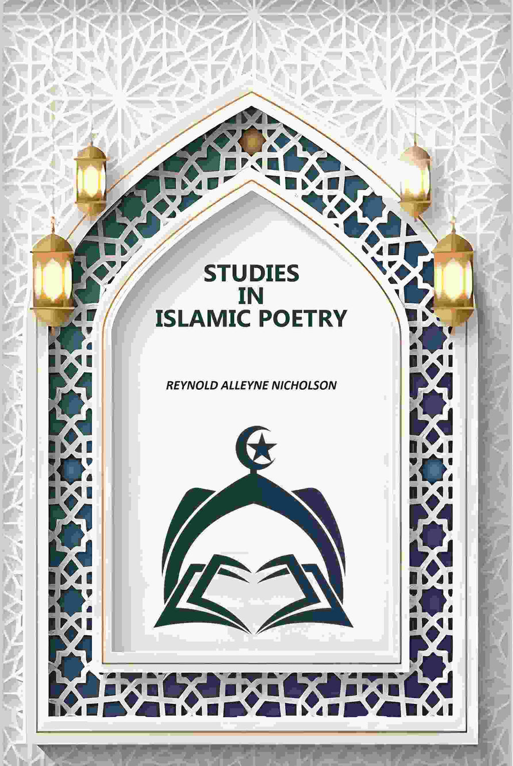 Studies In Islamic Poetry - Gyan Books | Grab2Buy