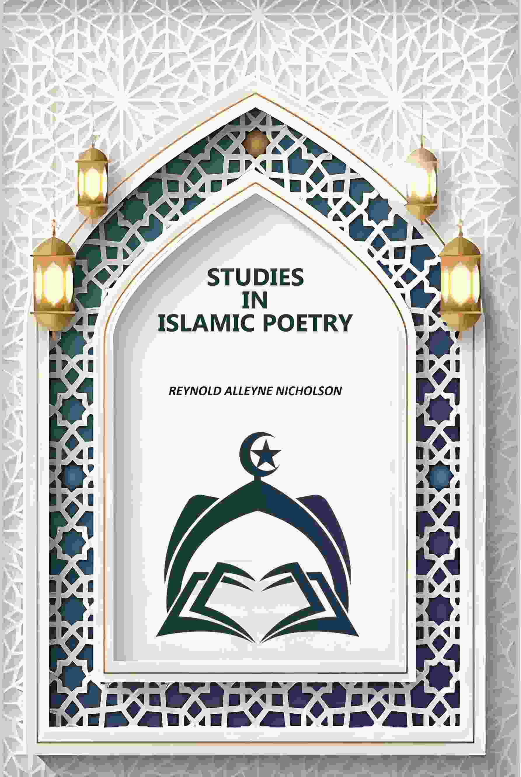 Studies In Islamic Poetry - Gyan Books | Grab2Buy