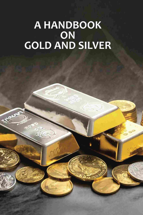 A Handbook On Gold And Silver - Gyan Books
